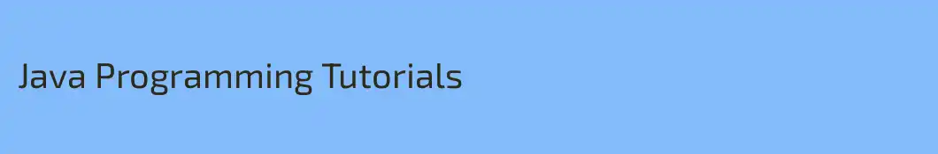 Java Programming Tutorials